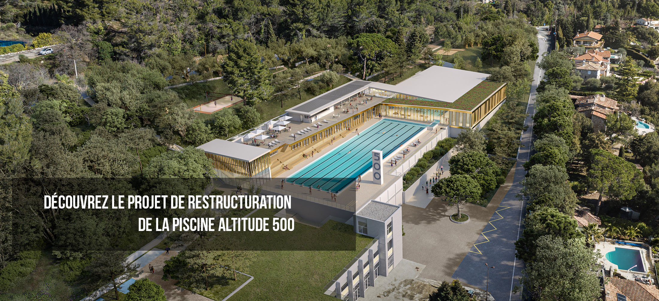 Restructuration de la piscine Altitude 500